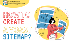 HOW TO CREATE A YOAST SITEMAP